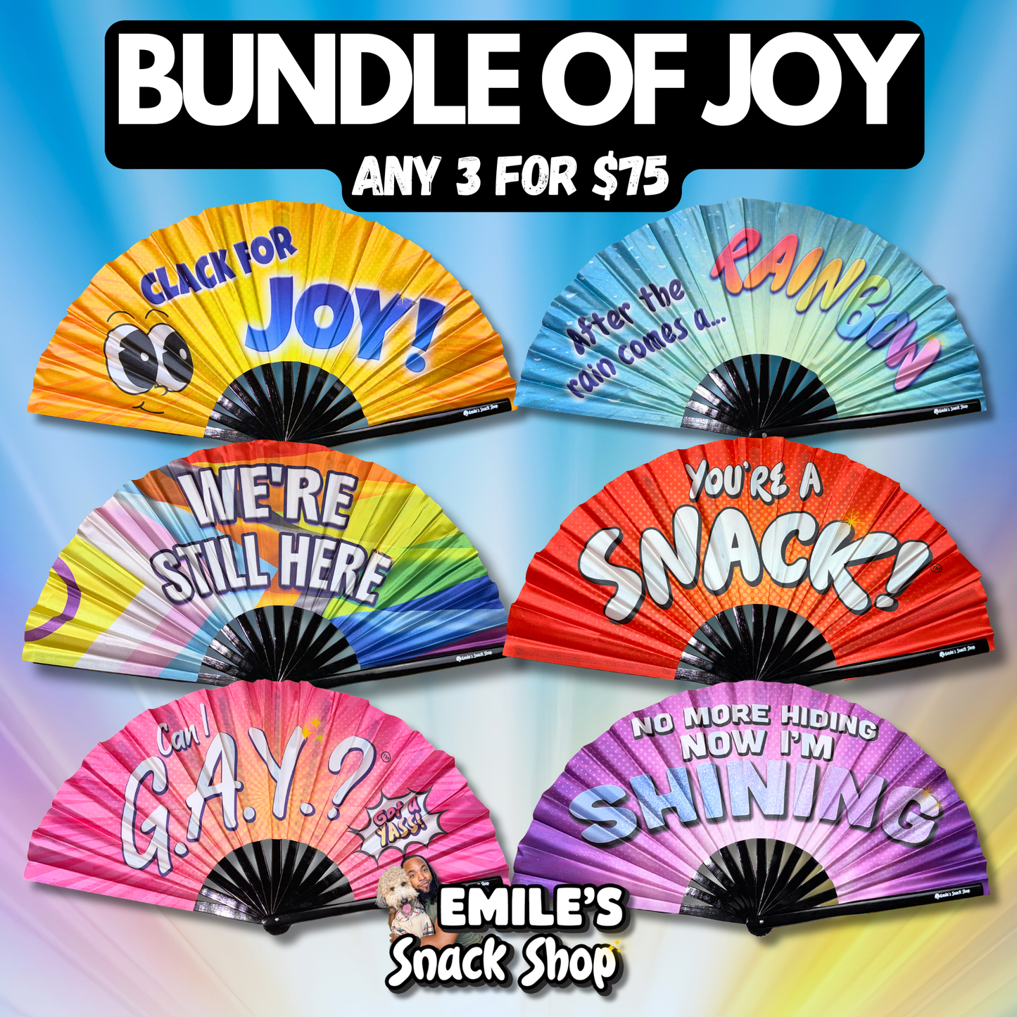 BUNDLE OF JOY: Any 3  Fans for $75