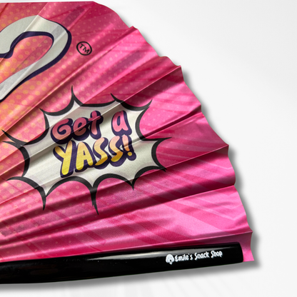 "Can I G.A.Y.? Get a YASS" Clack Fan