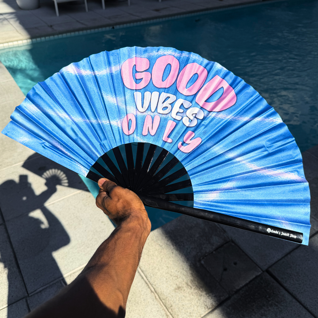 "Good Vibes Only" Clack Fan