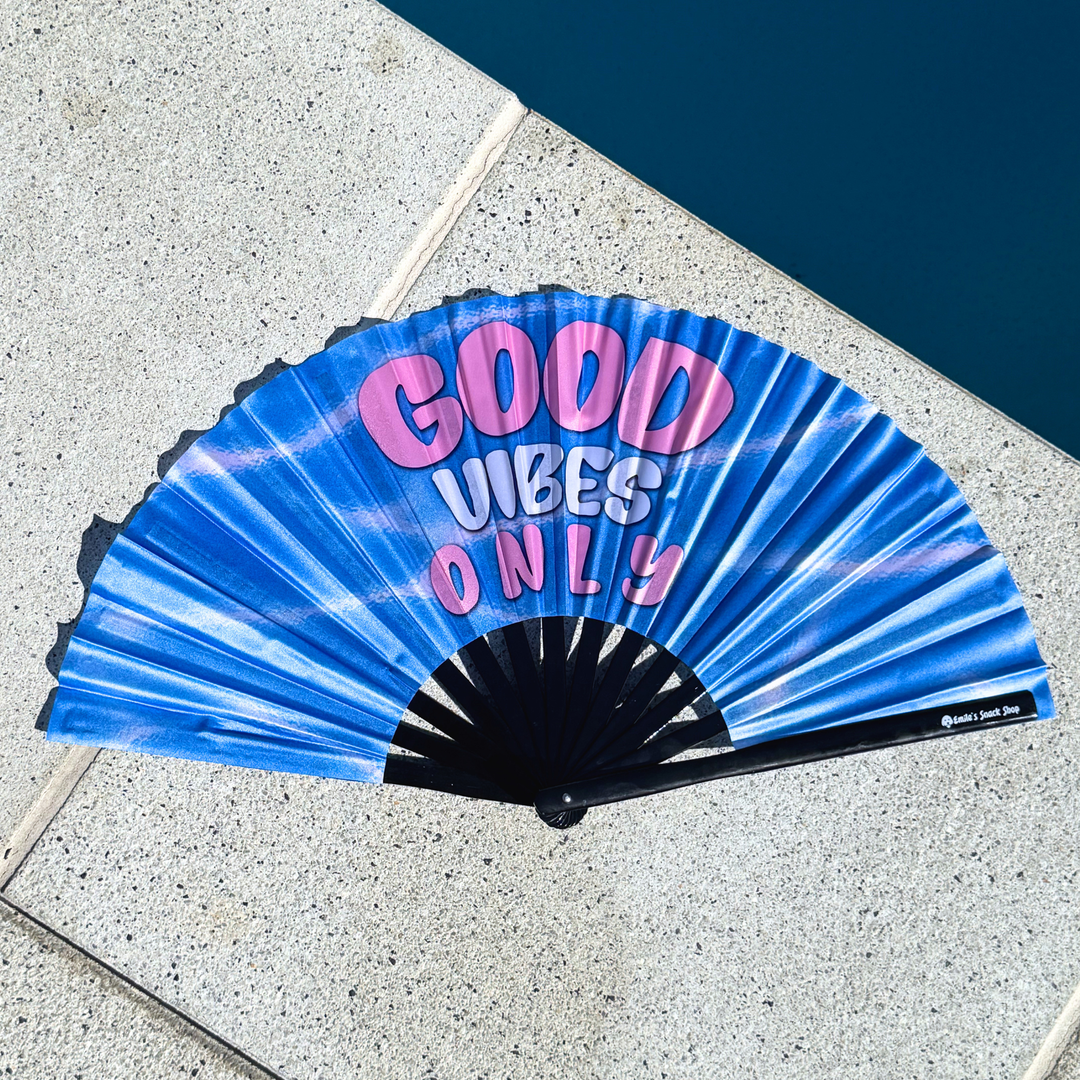 "Good Vibes Only" Clack Fan