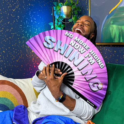 “No More Hiding — Now I’m SHINING” Clack Fan