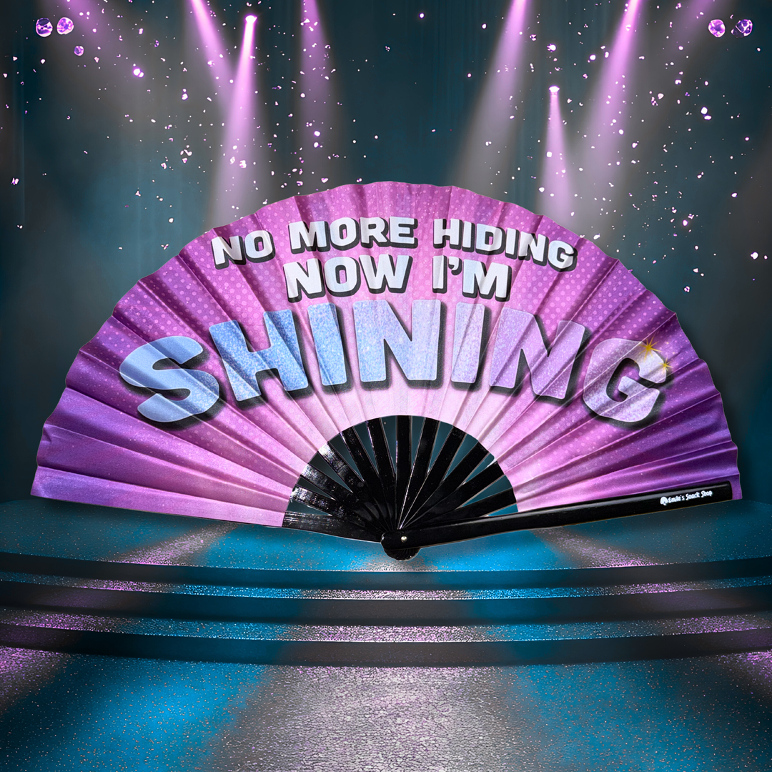 “No More Hiding — Now I’m SHINING” Clack Fan