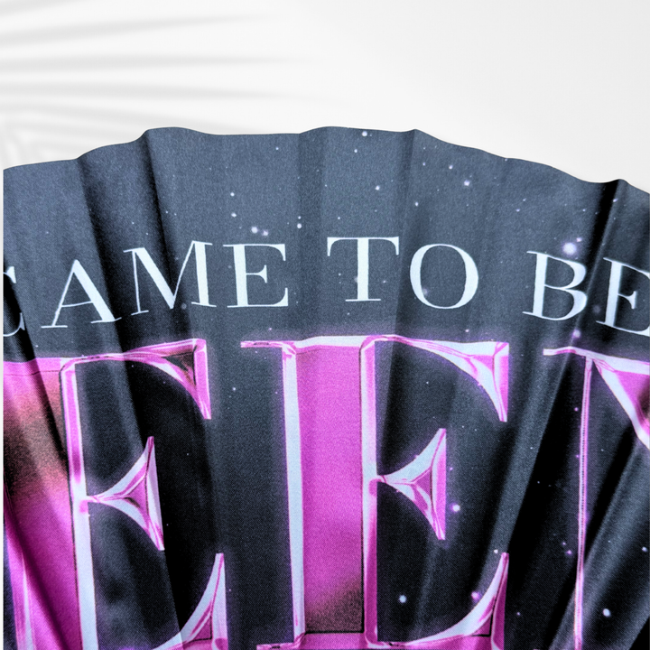"I Came to Be Seen" UV Clack Fan