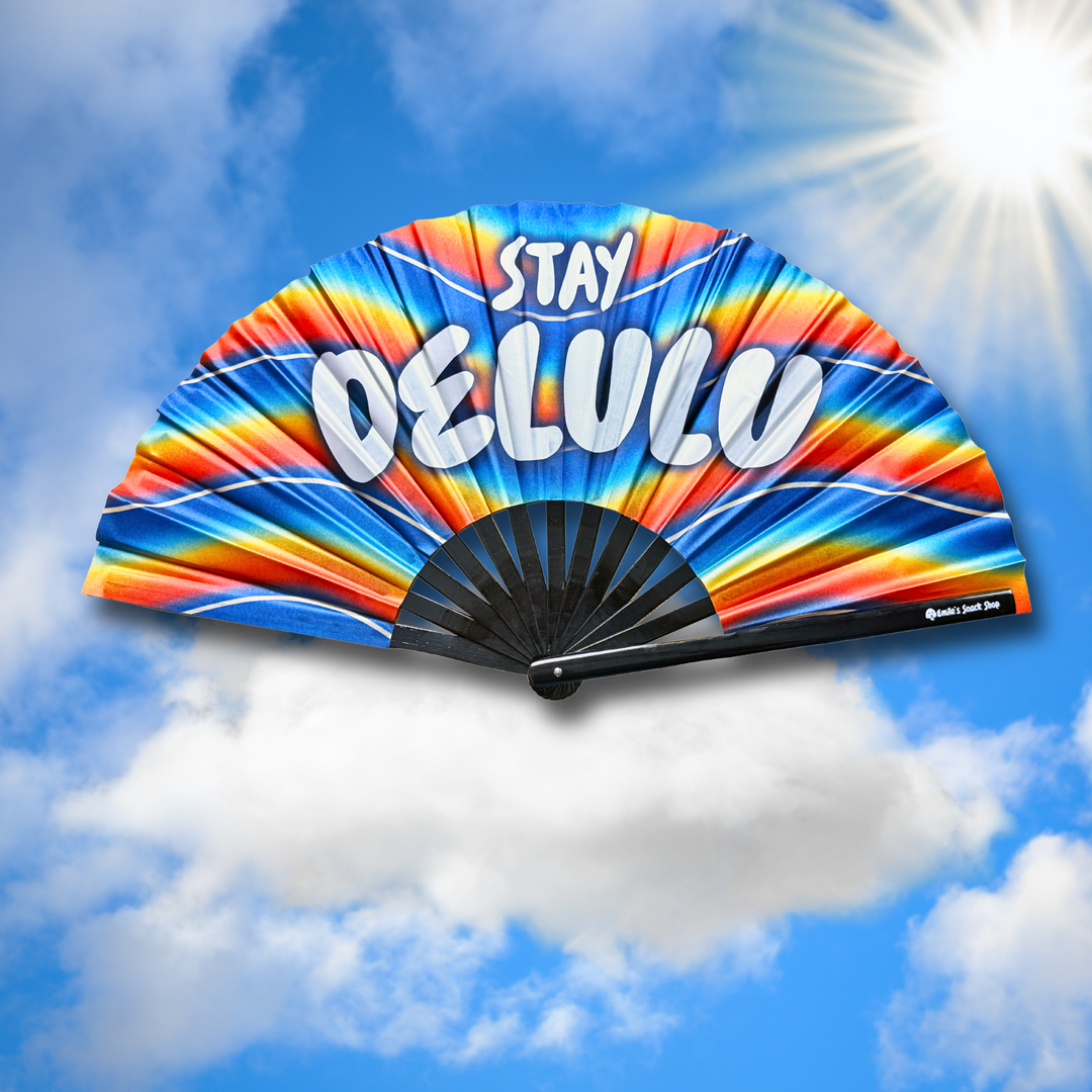 "Stay Delulu" Clack Fan