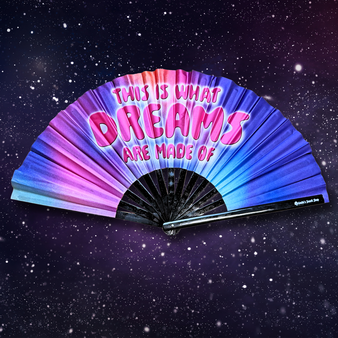 "This Is What Dreams Are Made Of" Clack Fan