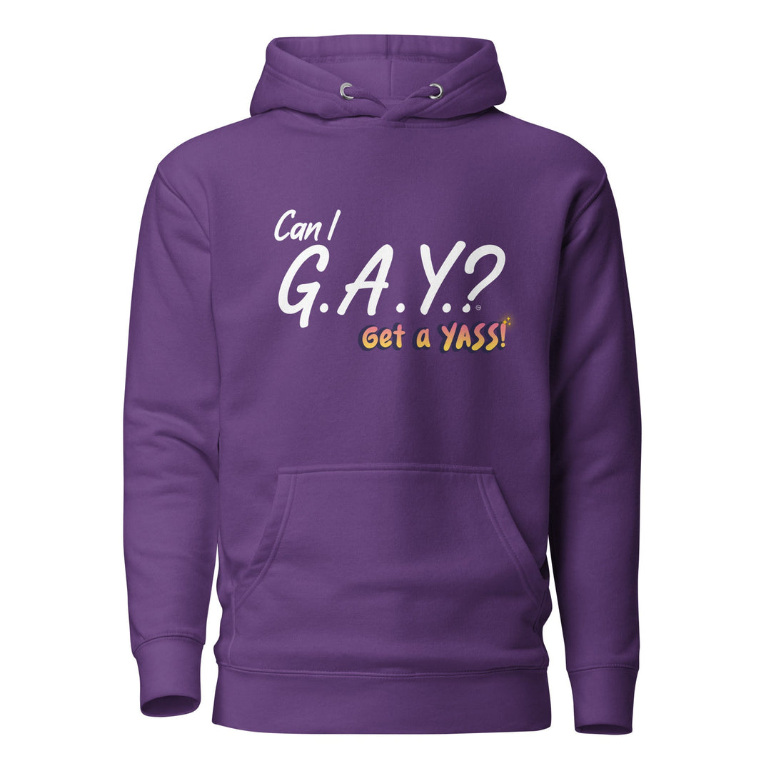 "Can I G.A.Y.? Get A YASS!" Hoodie Purple